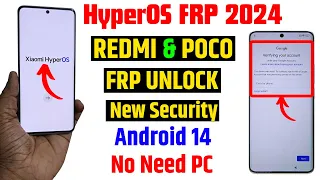 All Redmi Hyperos / Poco Hyperos Frp Bypass 2024 - Redmi Note 13 Pro+ Frp Unlock Hyperos Android 14