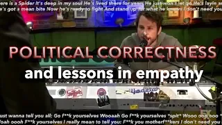 POLITICAL CORRECTNESS and lessons in empathy *re-upload/mirror*