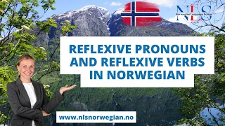 Learn Norwegian | Reflexive Pronouns and Reflexive Verbs in Norwegian | Episode 63