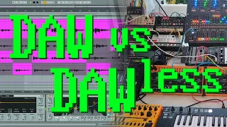 DAW vs DAWless: Creative Limitations