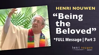 "BEING THE BELOVED" (FULL SERMON Part 3) | Henri Nouwen, Hour of Power, Crystal Cathedral