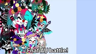 FNaF Au Battle! || #lunarsfnafbattleweek2 || Gacha Club