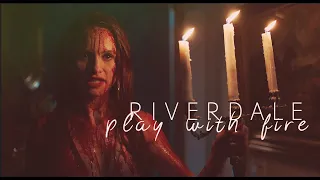 riverdale | play with fire