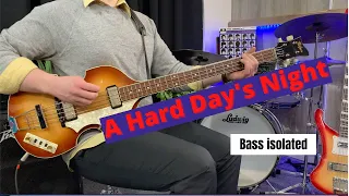 A Hard Day's Night - Isolated Hofner Bass