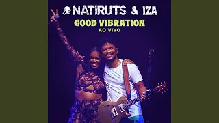 Good Vibration (Ao Vivo)