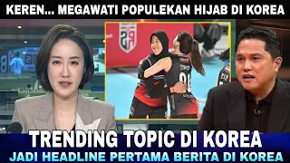 Megawati Trending di seluruh  TV Asia Hingga jadi Headline Berita di Seluruh TV Korea !!!