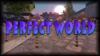 Perfect World Дневник игры / шмот и джинн / выпуск #42