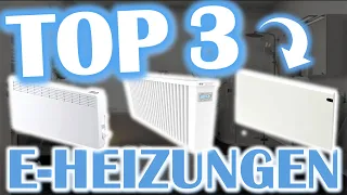 TOP 3 ELEKTRO HEIZUNGEN 2024 | Die besten Elektroheizungen - Stiebel Eltron, AeroFlow, Adax