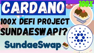 Cardano ADA, Defi Project With HUGE Potential, Sundaeswap A Sweet Decentralized exchange DEX! 100x!?