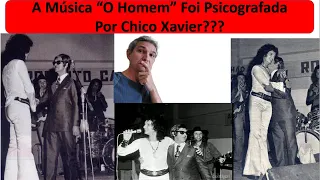 A Música, de Roberto Carlos "O Homem", Foi Psicografada por Chico Xavier?