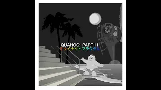 QUAHOG: PART II [THE COMPLETE ALBUM]