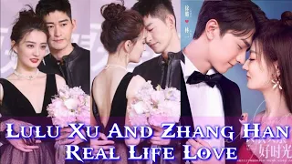 Is Zhang Han In Love With Lulu Xu In Real Life || Sunshine Of My Life 2021 - By World Class Facts