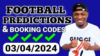 FOOTBALL PREDICTIONS TODAY 3/04/2024 SOCCER PREDICTIONS TODAY | BETTING TIPS , #footballpredictions