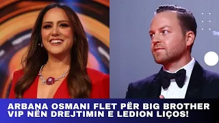 Arbana Osmani flet për Big Brother Vip nën drejtimin e Ledion Liços!