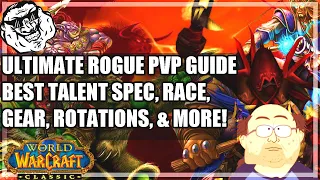 WoW Classic Rogue PvP Guide - Talent Specs, Consumables, Gear, Rotations. Beat EVERY CLASS!