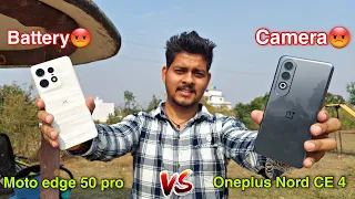 moto edge 50 pro vs oneplus nord ce 4 - comparison & camera test 🤯