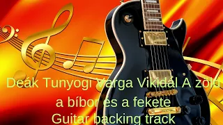 Deák Tunyogi Varga Vikidál P Mobil A zöld a bíbor és a fekete ( Bm )Guitar Backing Track With Vocals
