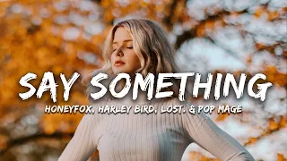 Honeyfox, Harley Bird, lost., Pop Mage - Say Something (Magic Cover Release)