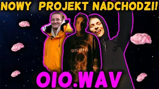 CZYM JEST OIO.WAV? DUŻY PROJEKT OTSOCHODZI YOUNG IGIEGO i OKIEGO?!