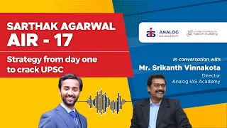 Sarthak Agarwal, Rank 17, Strategy To Crack UPSC 2020 | ANALOG IAS ACADEMY