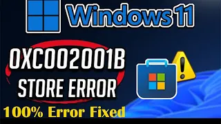 Fix Microsoft Store Error 0xC002001B in window 10 11 || How to Fix Error 0xC002001B in Windows 10