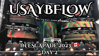 USAYBFLOW 🍌 IN ESCAPADE 2023 🇨🇦 - BEST DROP DAY 2