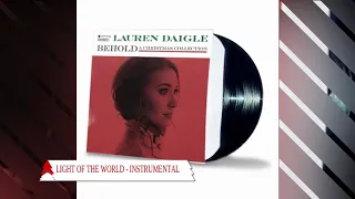 Lauren Daigle - Light of The World (Behold Version) - Instrumental Performance Track