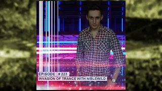 Niblewild - Invasion of Trance Episode #223 (18.07.2019)