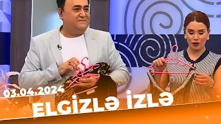 Elgizlə izlə | Tam bölüm | 03.04.2024