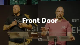 EH5  |  Front Door  |  A Walk Through the Christian Home  |  Pastors Chris Lent & Luke Heinsch