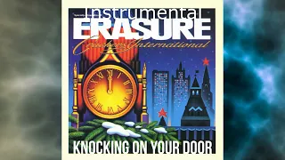 Erasure - Knocking On Your Door - Instrumental