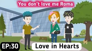 Love in Hearts 💕 Part 30 | English story | English Speaking Story |  Dialogue Dreams