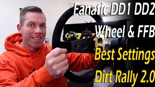 Fanatec DD1 & DD2 - Dirt Rally 2.0 - Best Wheel And Force Feedback Settings