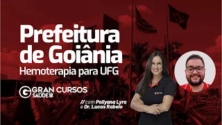 Prefeitura de Goiânia - Hemoterapia para UFG com Pollyana Lyra e Dr. Lucas Rabelo