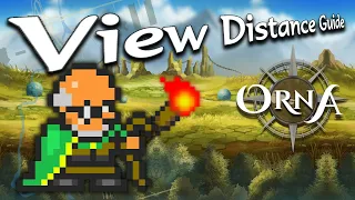 Orna View Distance Guide