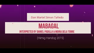 Mabagal  I Daniel Padilla and Moira Dela torre (Himig Handog 2019)