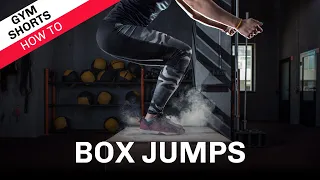 Box Jumps: Gym Shorts (How To)