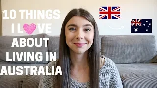 10 Things I LOVE About Living in Sydney Australia