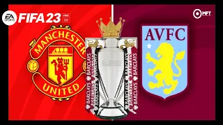 FIFA 23 - Manchester United vs Aston Villa | Premier League 2023-24 | PS5 | 4K