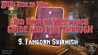 LOTR: Rise to War | Red Book of Westmarch Guide | Chapter 9 Fangorn Skirmish