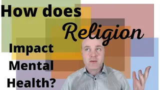 How Does Religion Impact Mental Health?