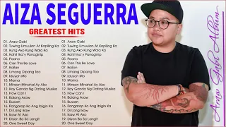 Best Collection Songs Of Aiza Seguerra -  Araw Gabi Full Album  - Bagong OPM Ibig Kanta 2021