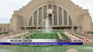 Cincinnati Museum Center testing out fountain for first time since renovations began