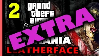 GTA San Andreas - MITOMANIA 2 EXTRA: Leatherface