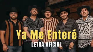Grupo Frontera x De Parranda - Ya Me Enteré (Letra/Lyrics)