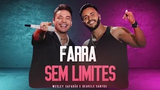 Farra Sem Limites - Wesley Safadão Deavele Santos  (Letra) Wesley Safadão e Deavele Santos Hit 2023
