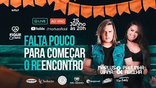 Live - O reencontro. Marlus Viana part. Paulinha Abelha