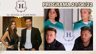 EL HOTEL DE LOS FAMOSOS - Programa 21/06/22 - DÍA DE ELIMINACIÓN - PROGRAMA COMPLETO