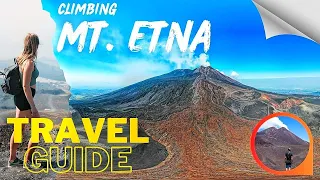 CLIMBING MT. ETNA (SICILY) | TRAVEL GUIDE