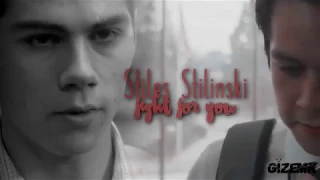 STILES STILINSKI || FIGHT FOR YOU